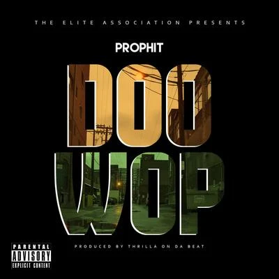 Doowop 专辑 Prophit