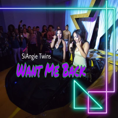 Want Me Back 專輯 SiAngie Twins