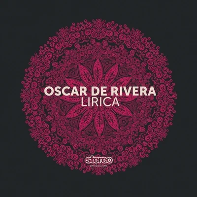 Lirica 专辑 Oscar de Rivera/Ismael Rivas