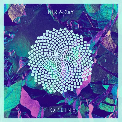 Topline 专辑 Nik & Jay