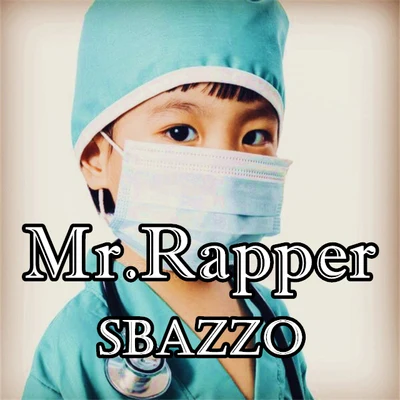 Mr.Rapper 專輯 老鄭/Sbazzo