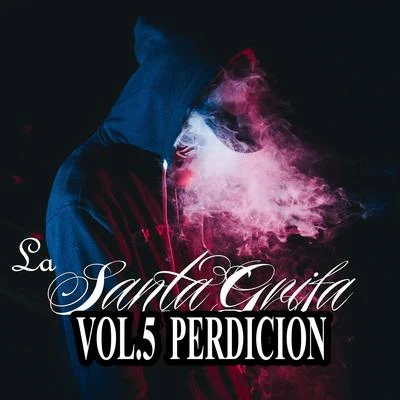 Vol. 5 Perdición 專輯 La Santa Grifa