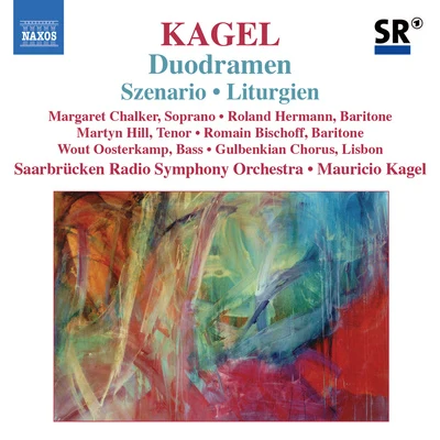 KAGEL: SzenarioDuodramenLiturgien 专辑 Mauricio Kagel