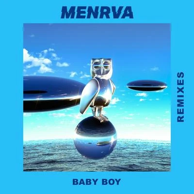 Baby Boy (Remixes) 專輯 Menrva/Gold 88/Dani Senior/Glass Keys