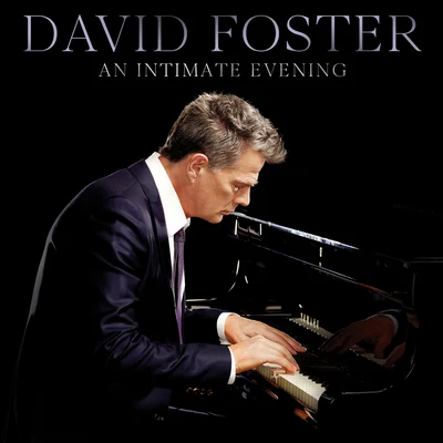 An Intimate Evening (Live) 專輯 David Foster