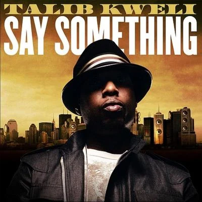 Say Something 專輯 Talib Kweli