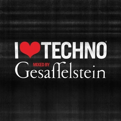 I Love Techno 2013 專輯 Gesaffelstein/Jeff Mills/Sébastien Tellier/Armin van Buuren/Primal Scream