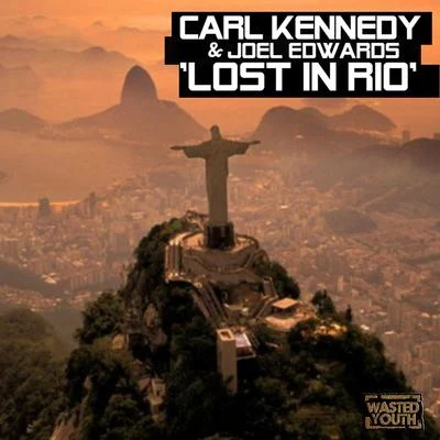 Lost in Rio 專輯 Carl Kennedy/Nick Galea/Joel Edwards