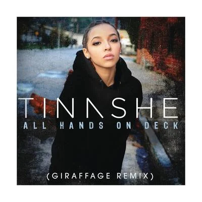 TINASHESnakehipsChance the Rapper All Hands On Deck (Giraffage Remix)