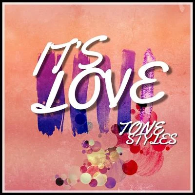 Its Love 專輯 Tone Styles/Lester Jay