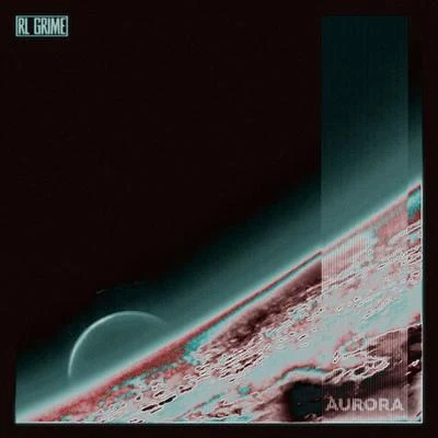 Never Be Like Aurora 專輯 TRAILS/RL Grime