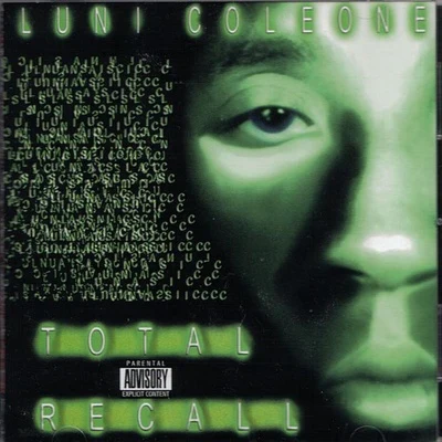 Total Recall 专辑 Luni Coleone