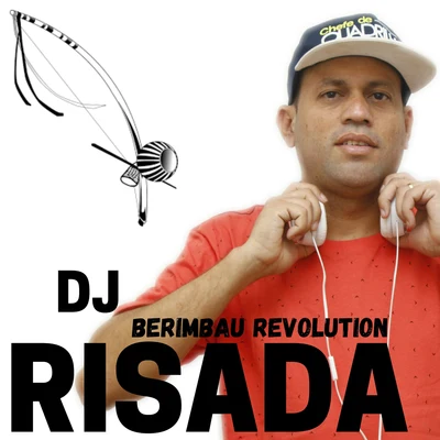 Berimbau Revolution 專輯 Dj Risada/MC Maiquinho/DJ Primo da 40