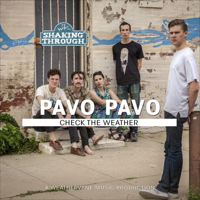 Check the Weather (Shaking Through Session) 專輯 Pavo Pavo