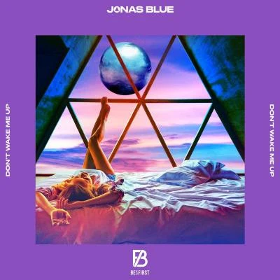 Don’t Wake Me Up 專輯 Jonas Blue