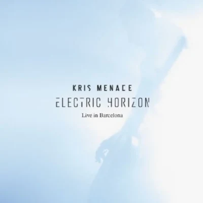 Electric Horizon Live In Barcelona 專輯 Kris Menace/Chelonis R. Jones