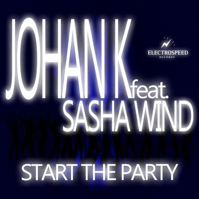 Start the Party 专辑 Johan K