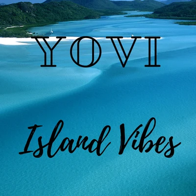 Island Vibes 專輯 yovi