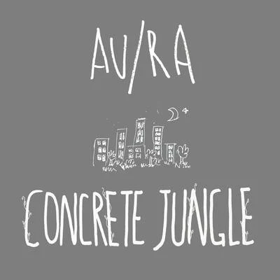 AURA Concrete Jungle (Acoustic)