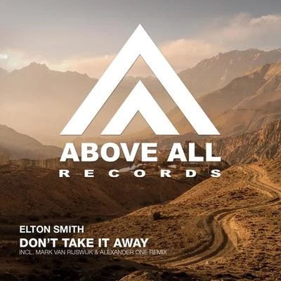 Elton Smith Don&#x27;t Take It Away