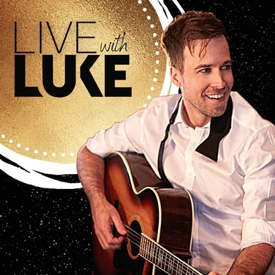 Live with Luke, Vol. 1 專輯 Eh440/Luke McMaster