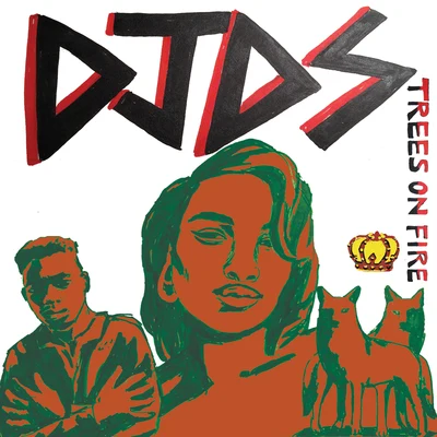 Trees On Fire 專輯 DJDS