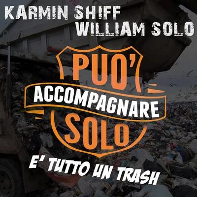 E tutto un trash 專輯 Karmin Shiff