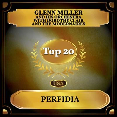 Perfidia (Billboard Hot 100 - No 13) 專輯 Ray Eberle/Glenn Miller and His Orchestra