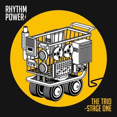 The Trio - Stage One 專輯 Rhythm Power