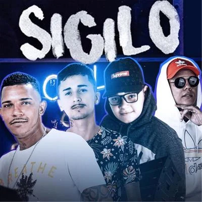 Sigilo (feat. Lelê e Leleo) 專輯 MC Sapão do Recife