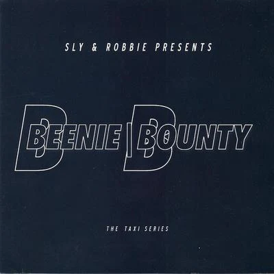 Sly & Robbie presents BeenieBounty: The Taxi Series 專輯 Beenie Man/Nu/Eddie Thoneick/Mattyas/Lil Wayne