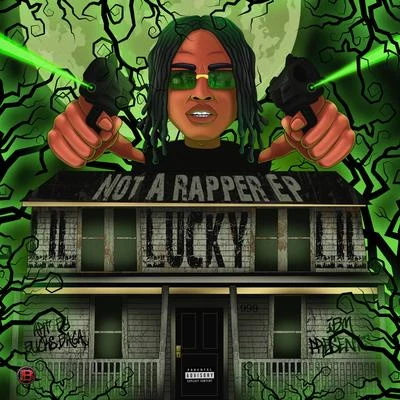 Not a Rapper 專輯 lil Lucky