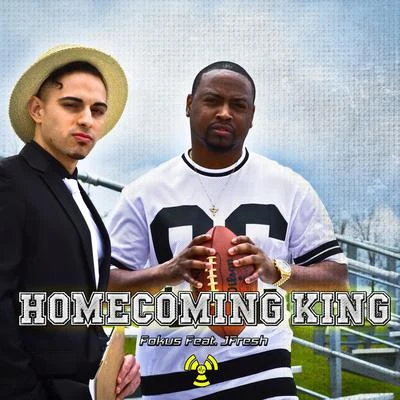 Homecoming King (feat. J Fresh) 专辑 Fokus