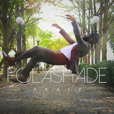 Folashade 專輯 Praiz