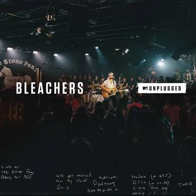 MTV Unplugged 專輯 Bleachers