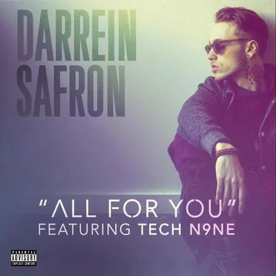 All for You (feat. Tech N9ne) 專輯 Niiq/Darrein Safron