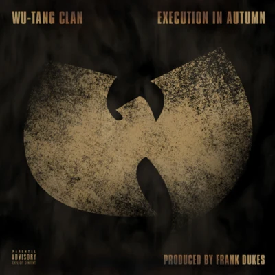 Execution in Autumn 專輯 w U-tang clan