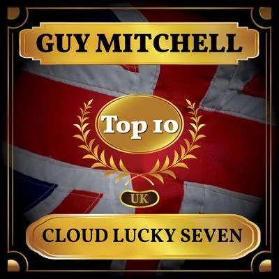 Cloudy Lucky Seven (UK Chart Top 40 - No. 2) 专辑 Guy Mitchell