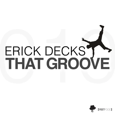 That Groove 專輯 Erick Decks