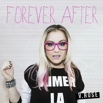 Forever After 專輯 V. Rose/Kurtis Hoppie