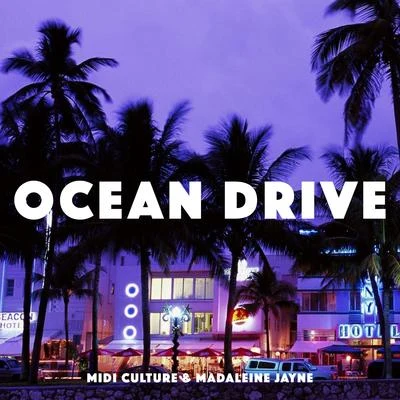 Ocean Drive 專輯 Midi Culture