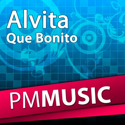 Que Bonito 專輯 Alvita