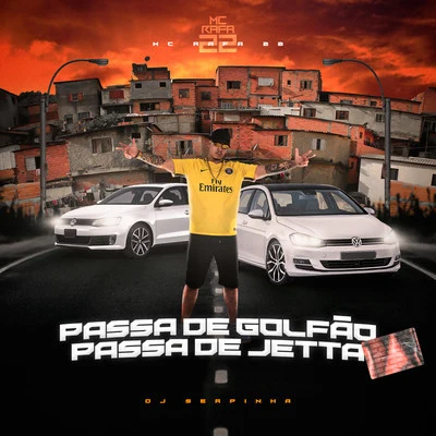 Passa de Golfão, Passa de Jetta 专辑 MC Rafa 22