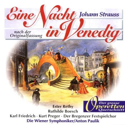 Eine Nacht In Venedig 專輯 Josef Traxel/Sieglinde Wagner/August Jaresch/Ester Rethy/Clemens Krauss