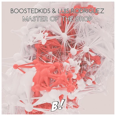 Master Of The Drop (Original Mix) 專輯 Monkey Bros/BOOSTEDKIDS