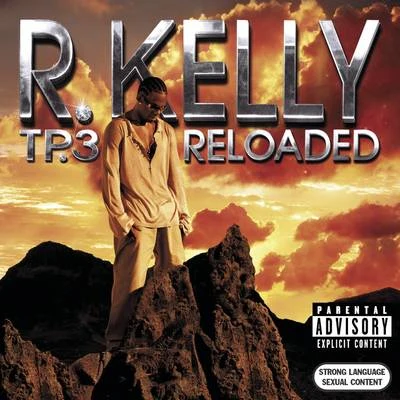 R. Kelly Tp.3 Reloaded