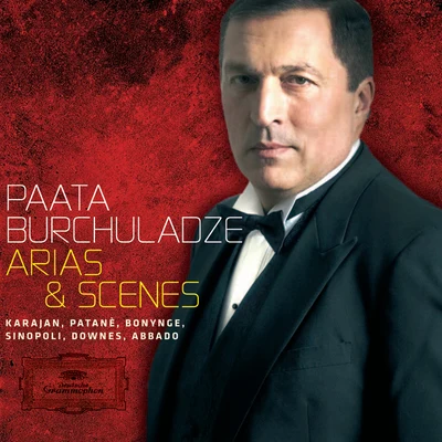 Paata Burchuladze Arias and Scenes 专辑 Paata Burchuladze/Sir Edward Downes