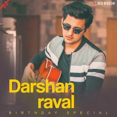 Darshan Raval Birthday Special 專輯 Darshan Raval/Rashid Ali/Neeti Mohan/Neeraj Shridhar/Sonu Nigam