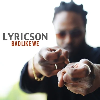 Bad Like We 專輯 Lyricson