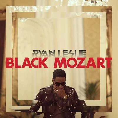 Black Mozart 專輯 Ryan Leslie/Tavi Castro